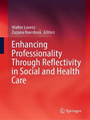 cover image of Enhancing Professionality Through Reflectivity in Social and Health Care
